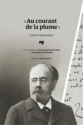 Cover of “Au courant de la plume,” Zola et l’épistolaire