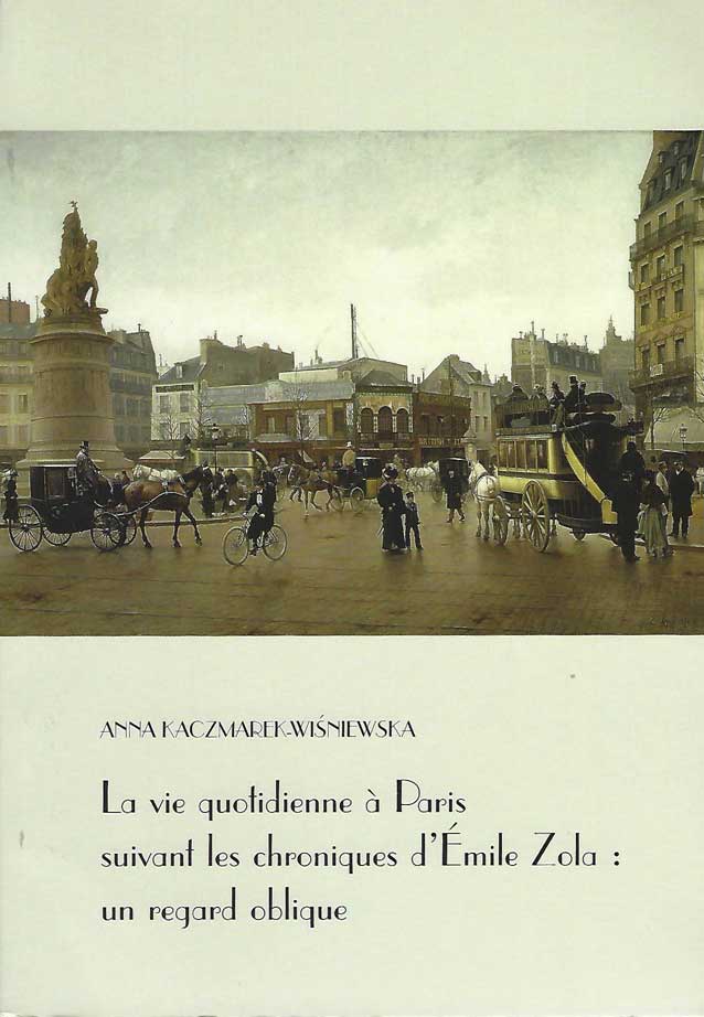 Cover of “La vie quotidienne à Paris suivant les chroniques d’Émile Zola: un regard oblique